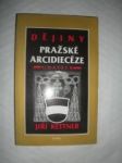 Dějiny Pražské arcidiecéze v datech (3) - KETTNER Jiří - náhled