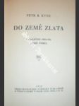 Do země zlata - kyne petr b. - náhled