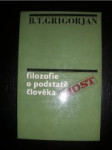 Filozofie o podstatě člověka - GRIGORJAN B.T. - náhled