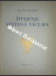 Življenje svetega Václava - DVORNÍK František - náhled