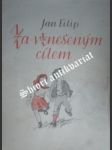 Za vznešeným cílem - filip jan - náhled