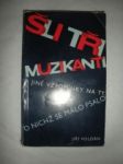 Šli tři muzikanti a jiné vzpomínky na ty,o nichž se málo psalo - VOLDÁN Jiří - náhled