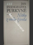 Nitky z mého života - purkyně jan evangelista - náhled