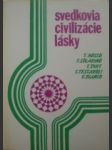 Svedkovia civilizácie lásky - bosco t. / solarino f. / duff f. / tescaroli c. / biamco e. - náhled