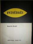 Vyzvědači - KREJČÍ Karel A. - náhled