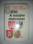 Klíč k naším městům (2) - LIŠKA Karel / MUCHA Ludvík - náhled