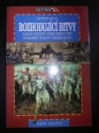 ROZHODUJÍCÍ BITVY.Padesát dvě bitvy,které změnily svět od Saleminy k válce v Perském zálivu. - REGAN Geoffrey - náhled