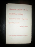 Mamerto Esquiú o.f.m.,řeholník a biskup / Životopisný nástin / (4) - GÁLVEZ Manuel - náhled