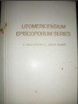 Litomericensium episcoporum series (3) - dobiáš josef ( sestavil ) - náhled