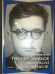 Transformace sociální demokracie - meyer thomas - náhled