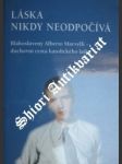 Láska nikdy neodpočívá - náhled