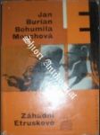 Záhadní Etruskové (1966) - BURIAN Jan / MOUCHOVÁ Bohumila - náhled