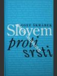 Slovem proti srsti - škrábek josef - náhled