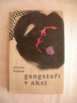 Gangsteři v akci - MADER Julius - náhled