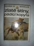 Zlaté stíny,pádící kopyta (2) - SCHALLER George B. - náhled