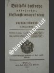 Biblická hystorye náboženstwj, křesťanské mrawné učenj a poznánj důwodů náboženstwj - náhled