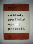 Základy grafické úpravy periodik - HLADKÝ Miroslav / BARTÁK Jan - náhled