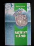 Pastviny bláznů - ZADINA Jiří - náhled