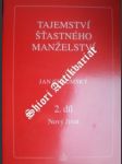 Tajemství šťastného manželství - 2. díl - nový život - chlumský jan - náhled