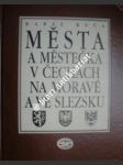 Města a městečka v čechách na moravě a ve slezsku - svazek 1 - písmena a - g - kuča karel - náhled