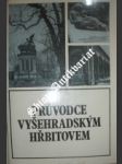 Průvodce vyšehradským hřbitovem - NECHVÁTAL Bořivoj - náhled