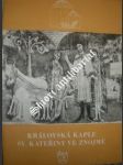 Královská kaple sv. kateřiny ve znojmě - friedl antonín - náhled