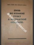 Úvod do kosmické fysiky a matematické geografie - LÁSKA Václav - náhled