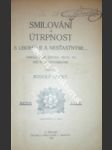 Smilování a útrpnost s ubohými a nešťastnými... - secký rudolf - náhled