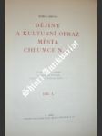 Dějiny a kulturní obraz města chlumce nad cidlinou i-ii. díl - khun karel - náhled