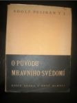 O původu mravního svědomí (2) - PELIKÁN Adolf S.J. - náhled