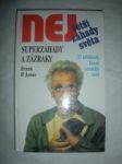 Superzáhady a zázraky.33 událostí,které vzrušili svět (4) - jones frank p. - náhled