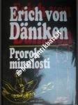 Prorok minulosti - däniken erich von - náhled