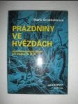 Prázdniny ve hvězdách - GRUBHOFEROVÁ Marie - náhled