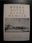 Dobrá kočka,která nemlsá (2) - KRATOCHVÍL Miloš V. - náhled