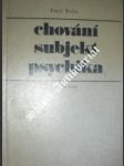 Chování, subjekt, psychika - HOLAS Emil - náhled