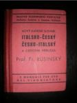 Nový kapesní slovník italsko-český a cestovní příručka - RUSINSKÝ František - náhled