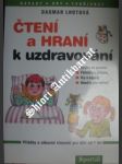 Čtení a hraní k uzdravování - lhotová dagmar - náhled