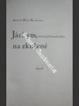 Jáchym, tovaryš houslařský, na zkušené - beneš-buchlovan bedřich - náhled