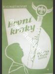 První kroky - martinovský jan otakar - náhled