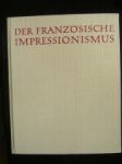 Der französische impressionismus - die hauptmeister in der malerei - balzer wolfgang (begleittext) - náhled