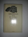 Řím po Marku Aureliovi (+ Sextus Aurelius Victor: Kniha o císařích) (8) - HÉRÓDIANOS - náhled