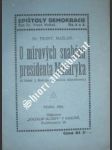 O mírových snahách presidenta masaryka - mašlaň františek - náhled
