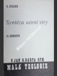 Syntéza učení víry - ii. semestr - svazek 1 - bárta jan b. ofm - náhled