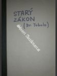 Starý zákon ( i. semestr ii. ročníku ) - tobola jaromír - náhled