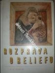 Rozprava o reliefu - štech václav vilém - náhled