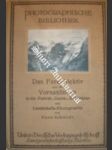 Das Fernobjektiv und die Vorsatzlinsen in der Porträt-, Genre-, Architektur- und Landschafts-Photographie - SCHMIDT Hans - náhled