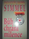 Bůh chrání milence - simmel johannes - náhled