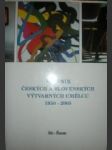 2005 i - xx díl - slovník českých a slovenských výtvarných umělců1950 - náhled