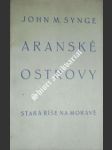 Aranské ostrovy - synge john millington - náhled