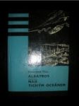 Albatros.Nad Tichým oceánem - FLOS František - náhled